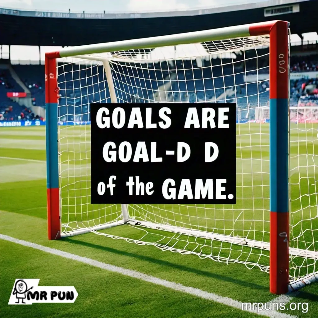 soccer Goals pun