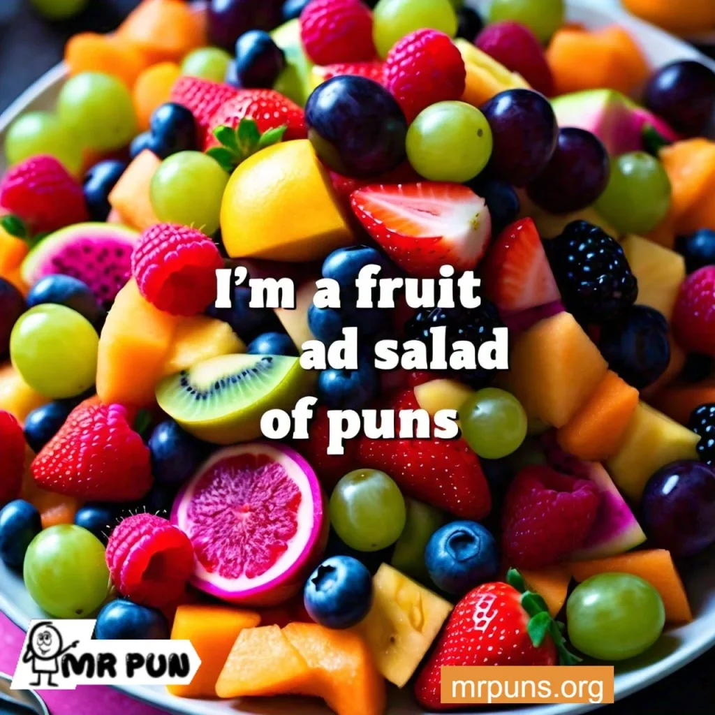 Fruit Salad Puns