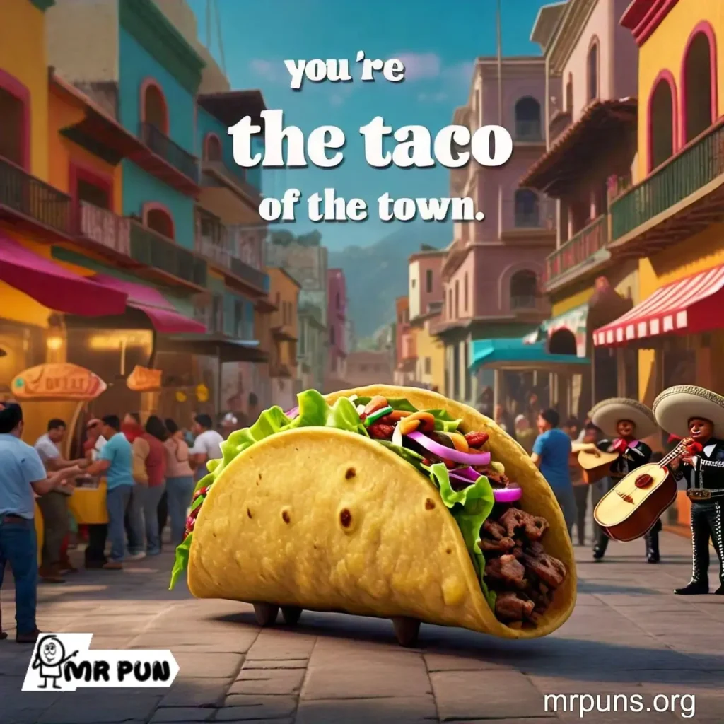 Taco Compliment Puns