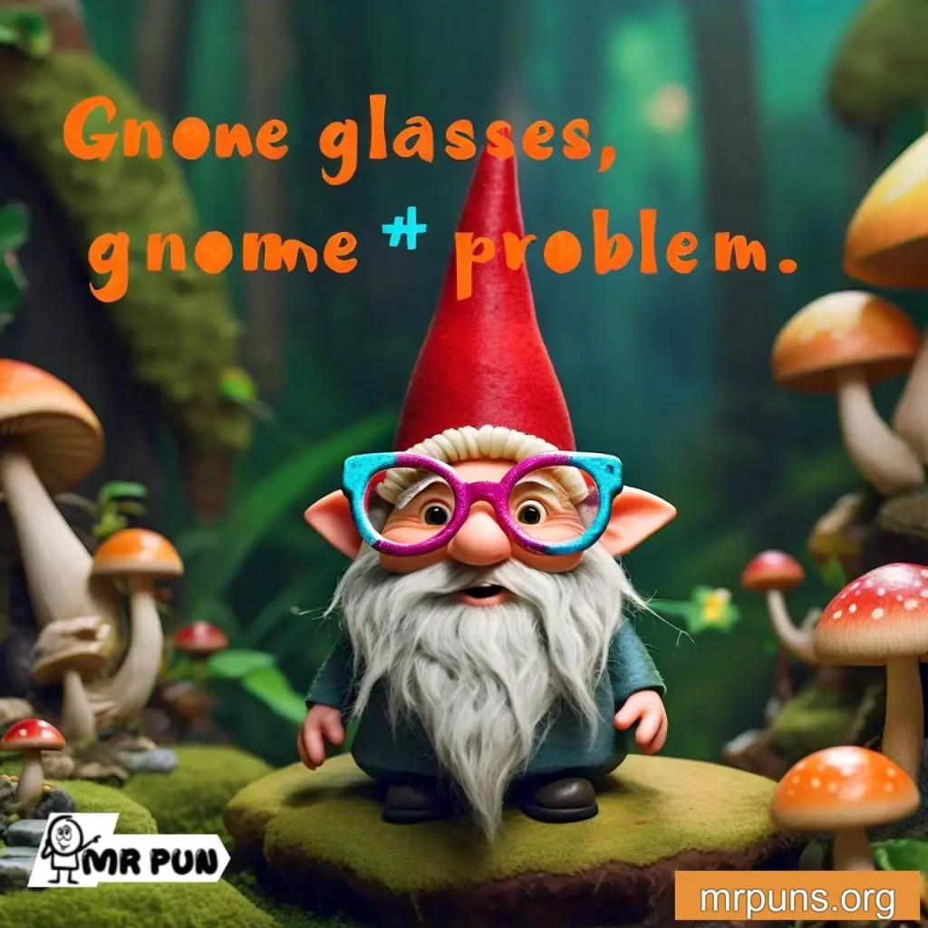 Gnome Accessories Puns