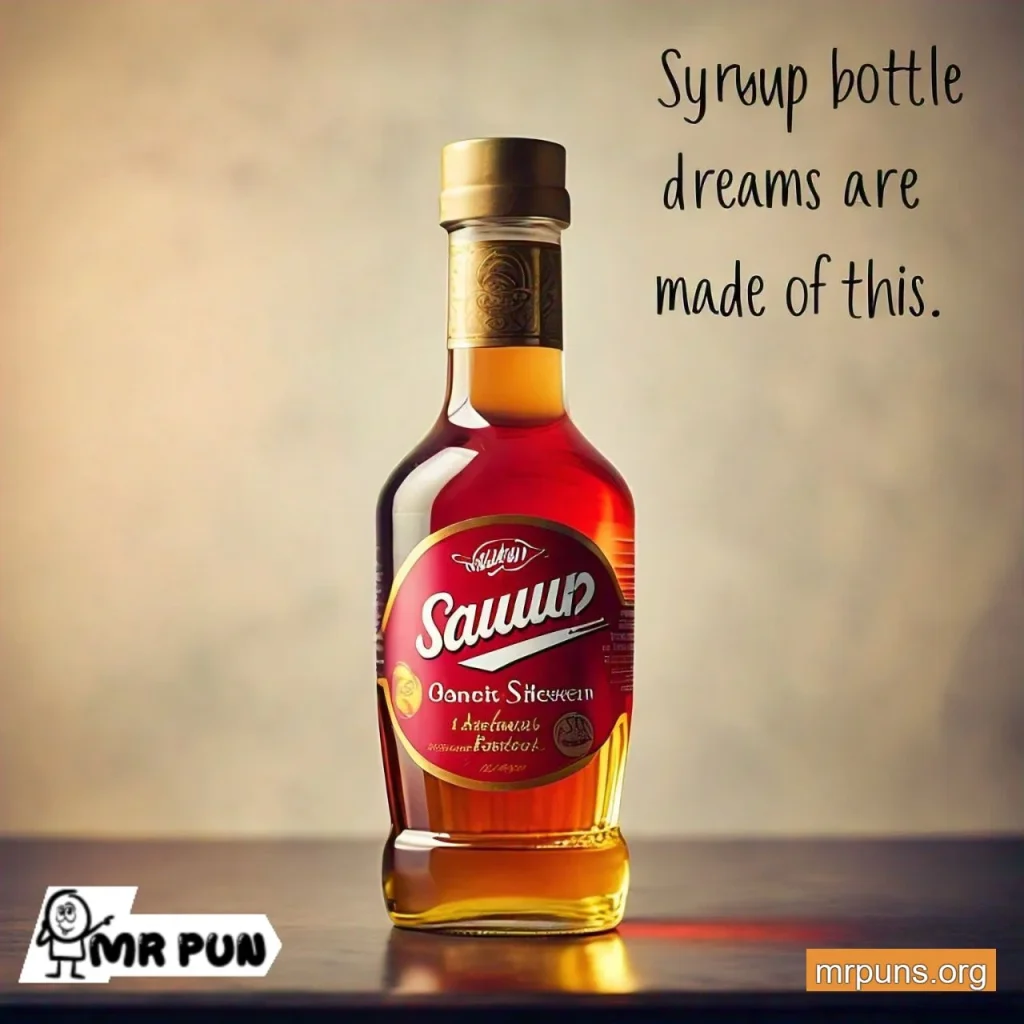 Syrup Bottle Puns