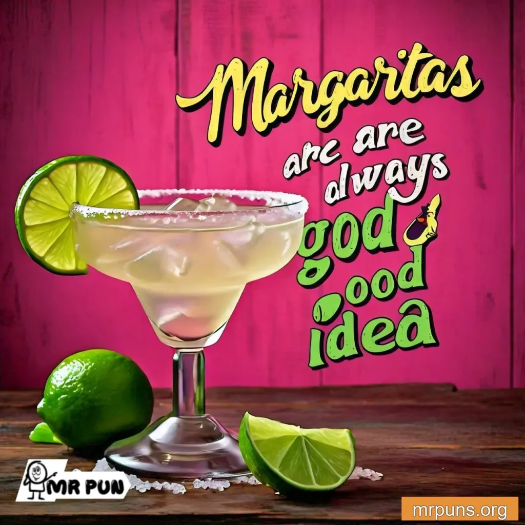 Classic Margarita Puns